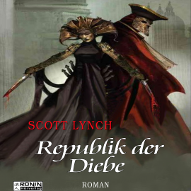 Hörbuch Republik der Diebe  - Autor Scott Lynch   - gelesen von Matthias Lühn