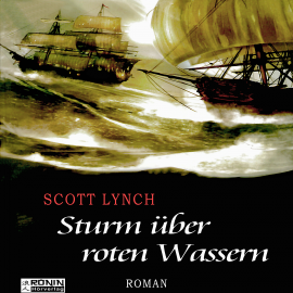 Hörbuch Sturm über roten Wassern  - Autor Scott Lynch   - gelesen von Matthias Lühn