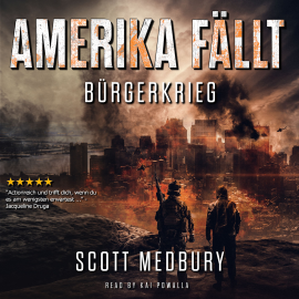 Hörbuch Bürgerkrieg  - Autor Scott Medbury   - gelesen von Kai Powalla