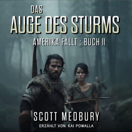 Hörbuch Das Auge des Sturms  - Autor Scott Medbury   - gelesen von Kai Powalla