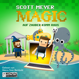 Hörbuch Auf Zauber komm raus (Magic 2.0, 2)  - Autor Scott Meyer.   - gelesen von Marco Sven Reinbold.