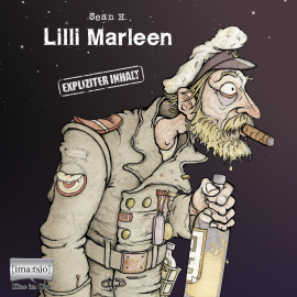 Hörbuch Lilli Marleen  - Autor Seán H.   - gelesen von Seán H.