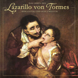 Hörbuch Das Leben des Lazarillo von Tormes  - Autor Sebastian Lohse   - gelesen von Sebastian Lohse