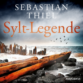 Hörbuch Sylt-Legende  - Autor Sebastian Thiel   - gelesen von Stefanie Wittgenstein