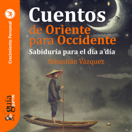 Hörbuch GuíaBurros: Cuentos de Oriente para Occidente  - Autor Sebastián Vázquez   - gelesen von María José Bosch