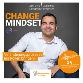 Hörbuch Change Mindset - Veränderungsprozesse ins Rollen bringen (ungekürzt)  - Autor Sebastian Wächter.   - gelesen von Sebastian Wächter.
