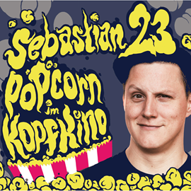 Hörbuch Popcorn im Kopfkino  - Autor Sebastian23   - gelesen von Sebastian23