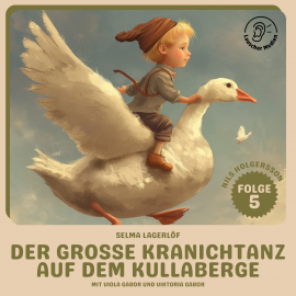 Hörbuch Der große Kranichtanz auf dem Kullaberge (Nils Holgersson, Folge 5)  - Autor Selma Lagerlöf   - gelesen von Schauspielergruppe