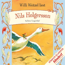 Hörbuch Nils Holgersson  - Autor Selma Lagerlöf   - gelesen von Willi Weitzel