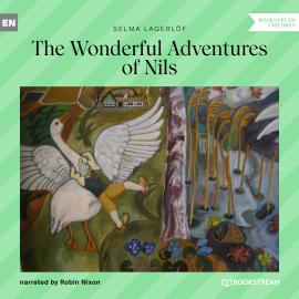 Hörbuch The Wonderful Adventures of Nils (Unabridged)  - Autor Selma Lagerlöf   - gelesen von Robin Nixon