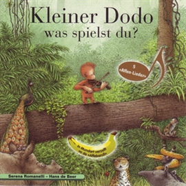 Hörbuch Kleiner Dodo was spielst du? (Schweizer Mundart)  - Autor Serena Romanelli;Hans de Beer   - gelesen von DiV Kinder
