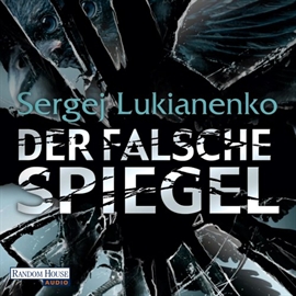 Hörbuch Der falsche Spiegel  - Autor Sergej Lukianenko   - gelesen von Rainer Fritzsche
