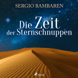 Hörbuch Die Zeit der Sternschnuppen  - Autor Sergio Bambaren   - gelesen von Markus Hoffmann