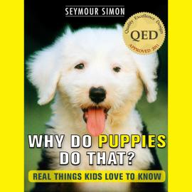 Hörbuch Why Do Puppies Do That? (Unabridged)  - Autor Seymour Simon   - gelesen von Kathleen McInerney