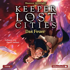 Hörbuch Keeper of the Lost Cities - Das Feuer (Keeper of the Lost Cities 3)  - Autor Shannon Messenger   - gelesen von David Nathan
