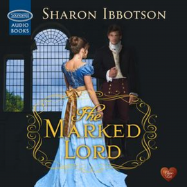 Hörbuch The Marked Lord  - Autor Sharon Ibbotson   - gelesen von Charlotte Strevens