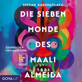 Hörbuch Die sieben Monde des Maali Almeida [Ungekürzt]  - Autor Shehan Karunatilaka   - gelesen von Hans Löw