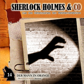 Hörbuch Der Mann in Orange (Sherlock Holmes & Co 14)  - Autor Sherlock Holmes & Co   - gelesen von Diverse