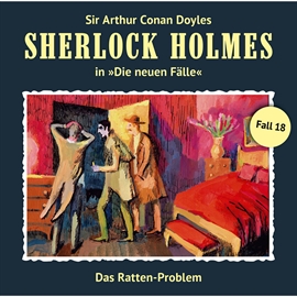 Hörbuch Das Ratten-Problem (Sherlock Holmes - Die neuen Fälle 18)  - Autor Arthur Conan Doyle   - gelesen von Lutz Harder