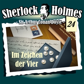 Hörbuch Im Zeichen der Vier (Sherlock Holmes - Die Originale 24)  - Autor Arthur Conan Doyle   - gelesen von Diverse