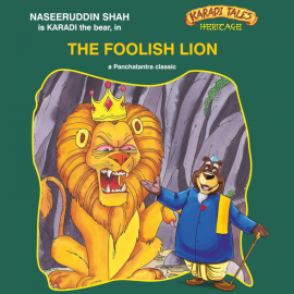 Hörbuch The Foolish Lion  - Autor Shobha Viswanath   - gelesen von Naseeruddin Shah