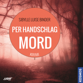 Hörbuch Per Handschlag Mord  - Autor Sibylle Luise Binder   - gelesen von Cornelia Schönwald