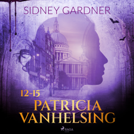 Hörbuch Patricia Vanhelsing 12-15  - Autor Sidney Gardner   - gelesen von Juliane Ahlemeier