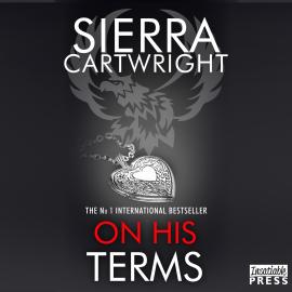 Hörbuch On His Terms - Mastered, Book 2 (Unabridged)  - Autor Sierra Cartwright   - gelesen von Leo Barnabas