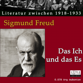 Hörbuch Das Ich und das Es  - Autor Sigmund Freud   - gelesen von Schauspielergruppe