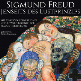 Hörbuch Jenseits des Lustprinzips  - Autor Sigmund Freud   - gelesen von Schauspielergruppe