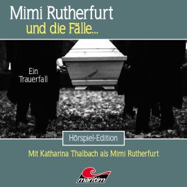 Hörbuch Mimi Rutherfurt, Folge 63: Ein Trauerfall  - Autor Silke Walter   - gelesen von Schauspielergruppe