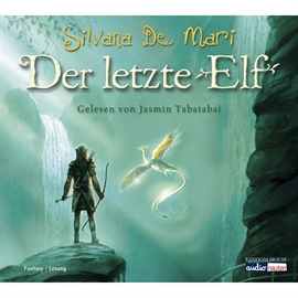 Hörbuch Der letzte Elf  - Autor Silvana De Mari   - gelesen von Jasmin Tabatabai