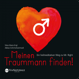 Hörbuch Meinen Traummann Finden!  - Autor Silvia Maria Engl   - gelesen von Silvia Maria Engl