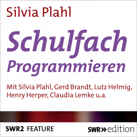 Hörbuch Schulfach Programmieren  - Autor Silvia Plahl   - gelesen von Schauspielergruppe