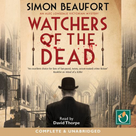 Hörbuch Watchers of the Dead  - Autor Simon Beaufort   - gelesen von David Thorpe