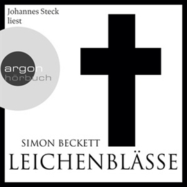 Hörbuch Leichenblässe  - Autor Simon Beckett   - gelesen von Johannes Steck