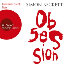 Hörbuch Obsession  - Autor Simon Beckett   - gelesen von Johannes Steck