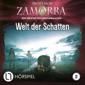 Hörbuch Professor Zamorra, Folge 2: Welt der Schatten  - Autor Simon Borner   - gelesen von Schauspielergruppe