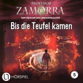 Professor Zamorra, Folge 5: Bis die Teufel kamen