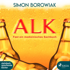 Hörbuch ALK: Fast ein medizinisches Sachbuch (Ungekürzt)  - Autor Simon Borowiak   - gelesen von Wolfgang Berger