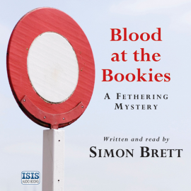 Hörbuch Blood at the Bookies  - Autor Simon Brett   - gelesen von Simon Brett