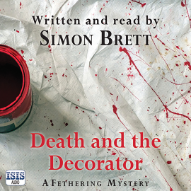 Hörbuch Death and the Decorator  - Autor Simon Brett   - gelesen von Simon Brett