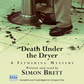 Hörbuch Death Under the Dryer  - Autor Simon Brett   - gelesen von Simon Brett