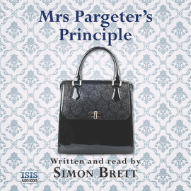Hörbuch Mrs Pargeter's Principle  - Autor Simon Brett   - gelesen von Simon Brett