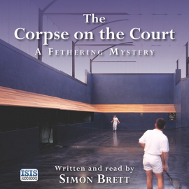 Hörbuch The Corpse on the Court  - Autor Simon Brett   - gelesen von Simon Brett