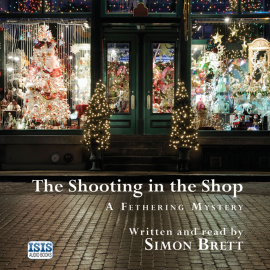 Hörbuch The Shooting in the Shop  - Autor Simon Brett   - gelesen von Simon Brett