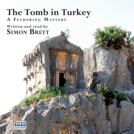 Hörbuch The Tomb in Turkey  - Autor Simon Brett   - gelesen von Simon Brett