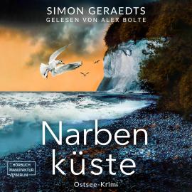 Hörbuch Narbenküste - Sophie Jensen ermittelt, Band 6 (ungekürzt)  - Autor Simon Geraedts   - gelesen von Alex Bolte