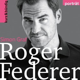 Hörbuch Roger Federer  - Autor Simon Graf   - gelesen von Matthias Ernst Holzmann