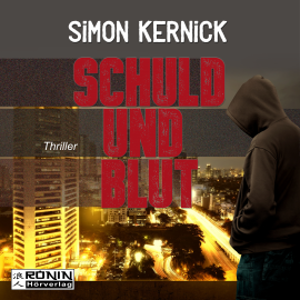 Hörbuch Schuld und Blut  - Autor Simon Kernick   - gelesen von Matthias Lühn